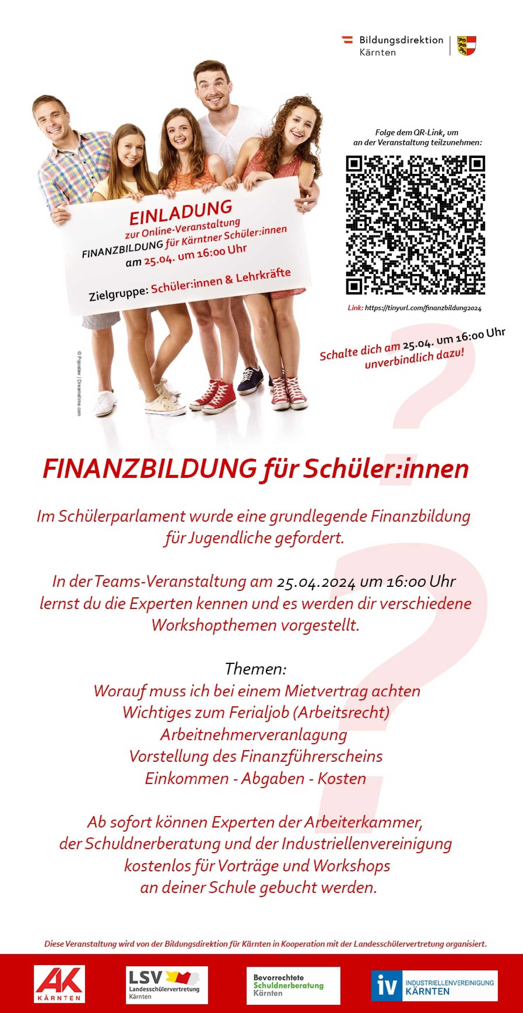 Finanzbildung für Schüler:innen  Diese Veranstaltung wird von der Bildungsdirektion für Kärnten in Kooperation mit der Landeschülervertretung organisiert.
